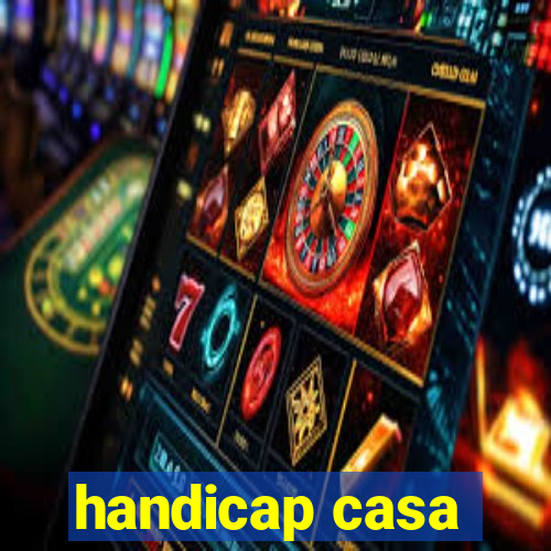 handicap casa